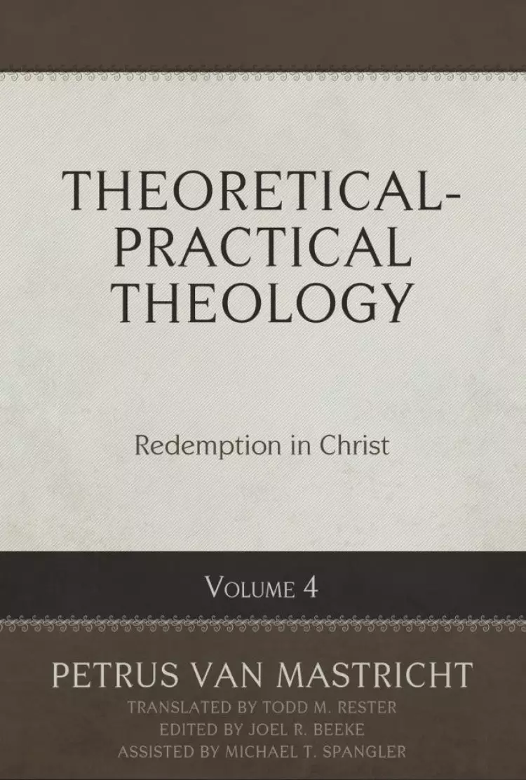 Theoretical-Practical Theology, Volume 4