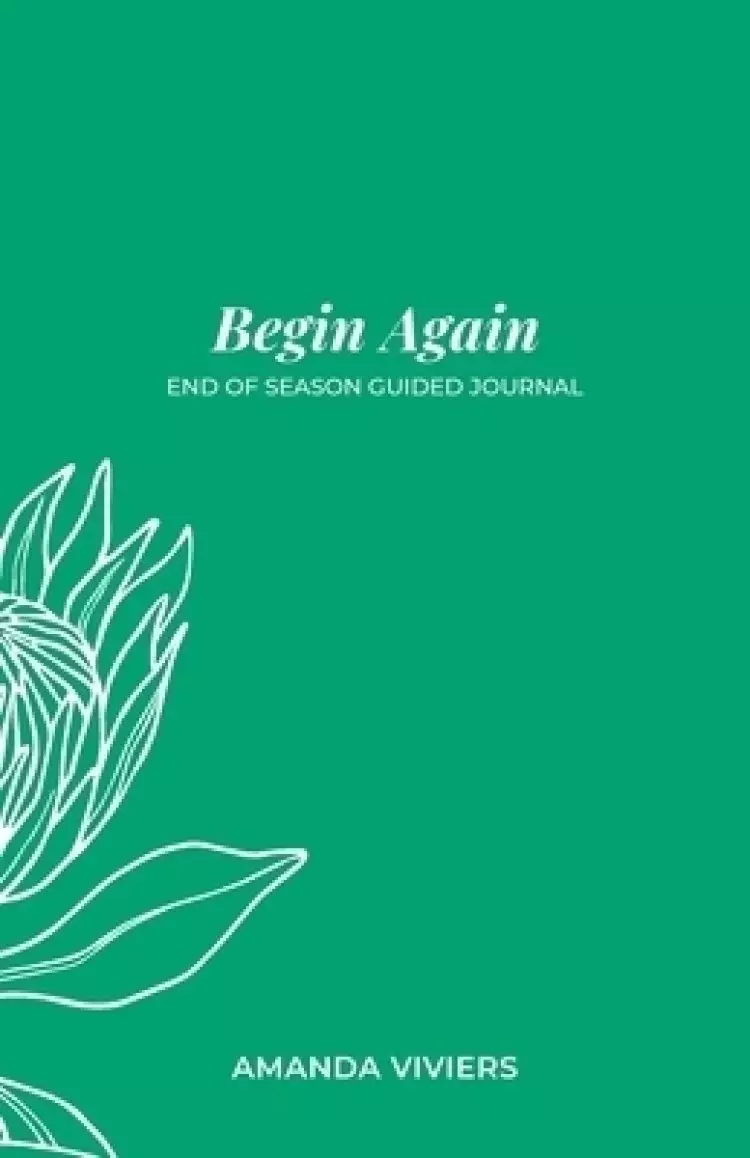 Begin Again: End of Year Guided Journal