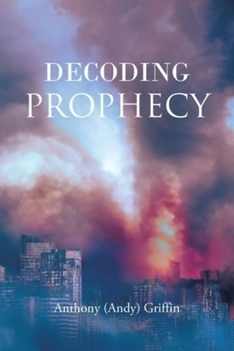 Decoding Prophecy