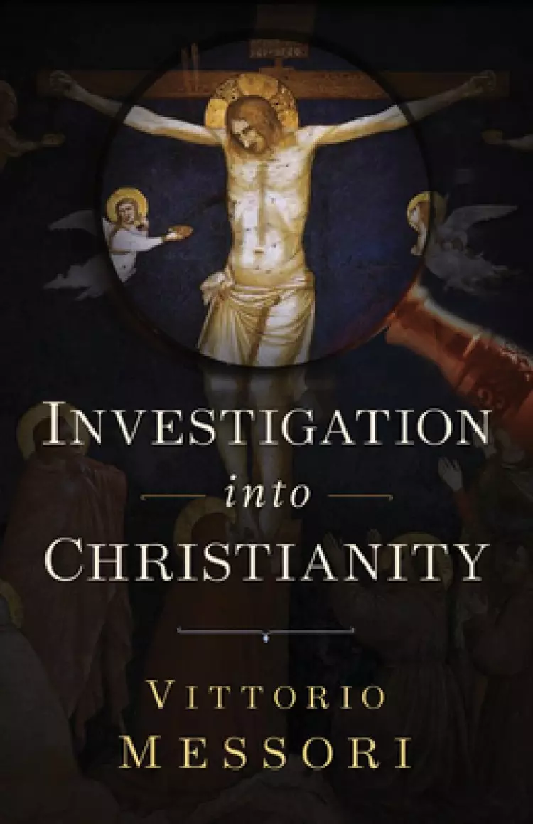 Investigation Into Christianity