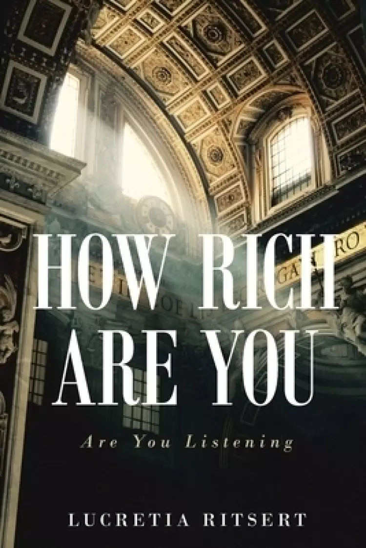 How Rich Are You: Are You Listening