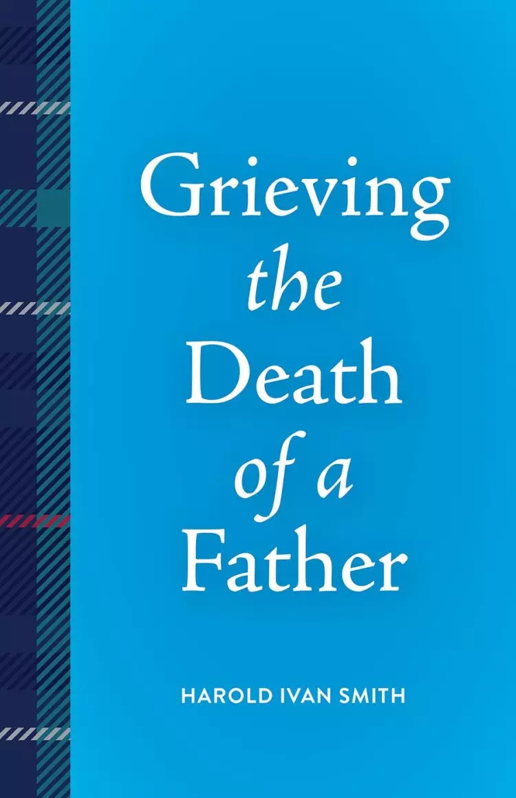 Grieving the Death of a Father