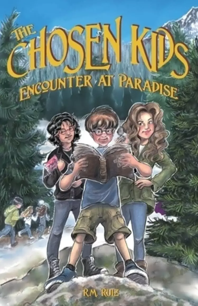 The Chosen Kids: Encounter At Paradise
