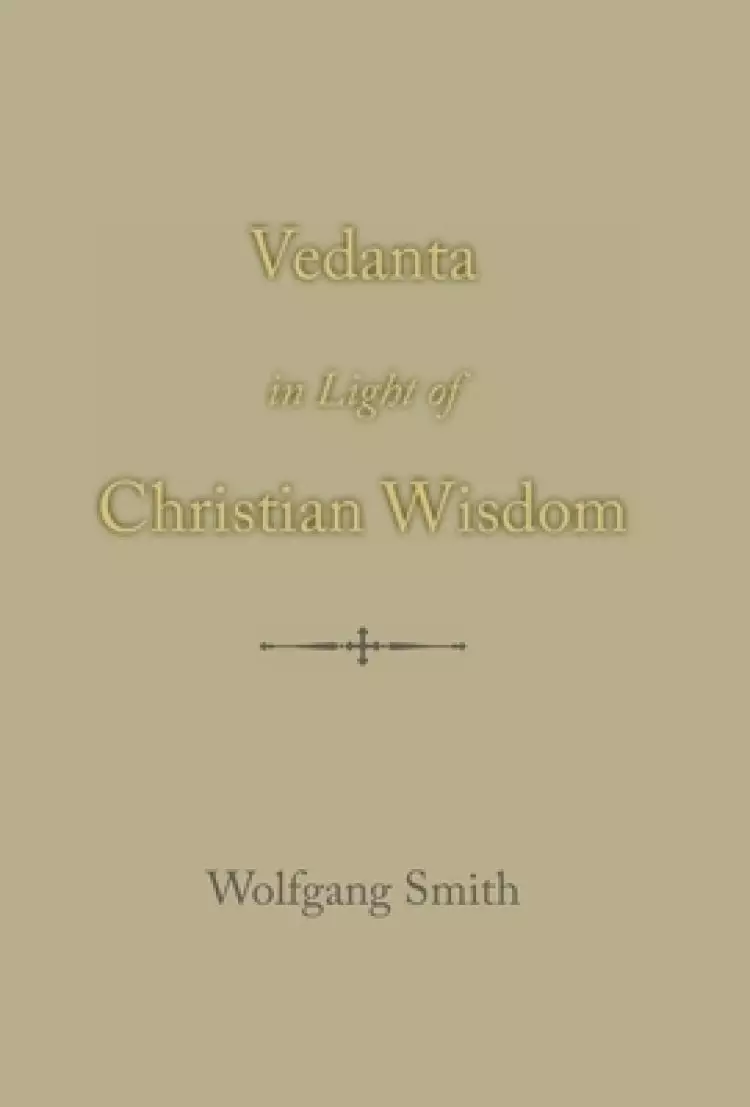 Vedanta in Light of Christian Wisdom