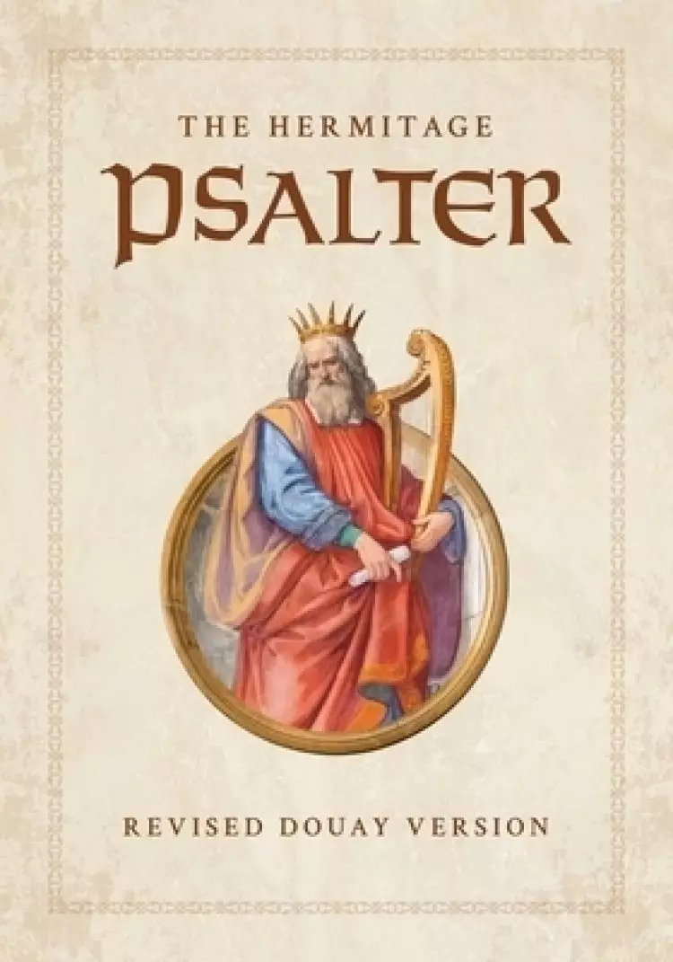The Hermitage Psalter : Revised Douay Version