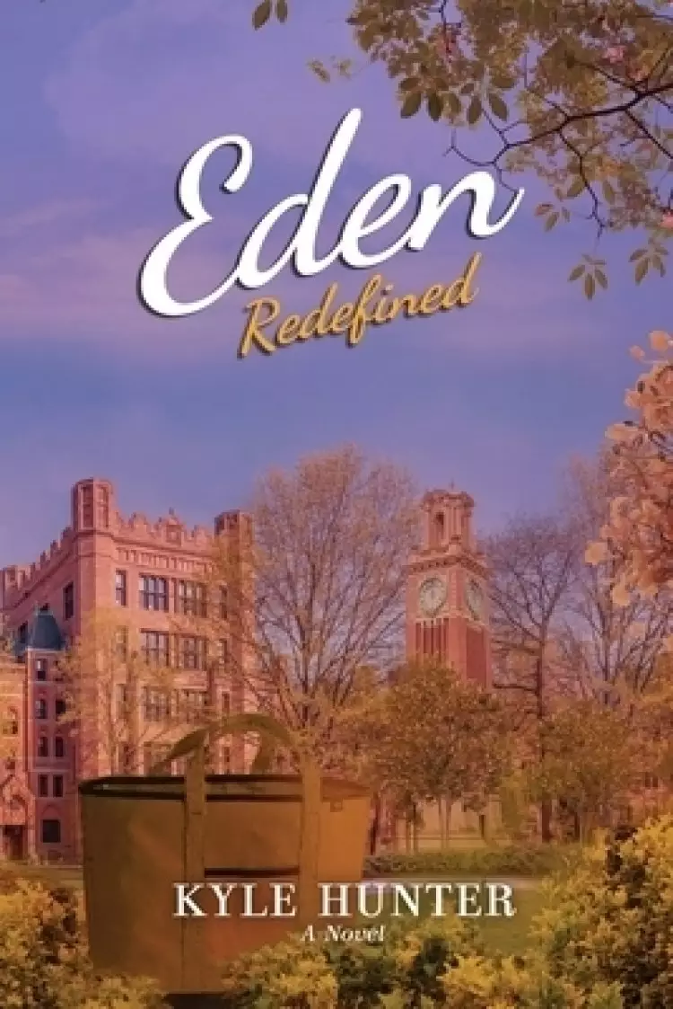 Eden Redefined