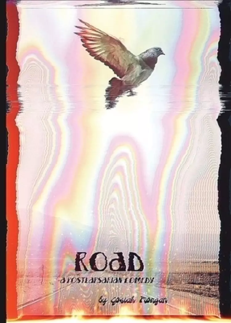 Road: A postlapsarian Comedy