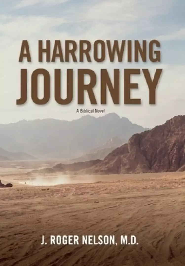 A Harrowing Journey