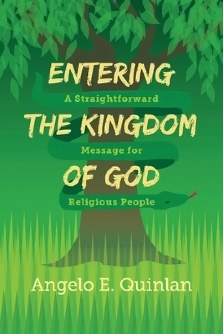 Entering The Kingdom Of God