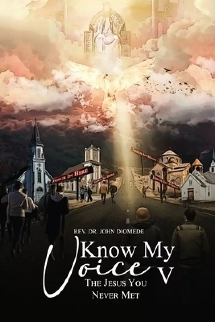 Know My Voice V: The Jesus You Never Met
