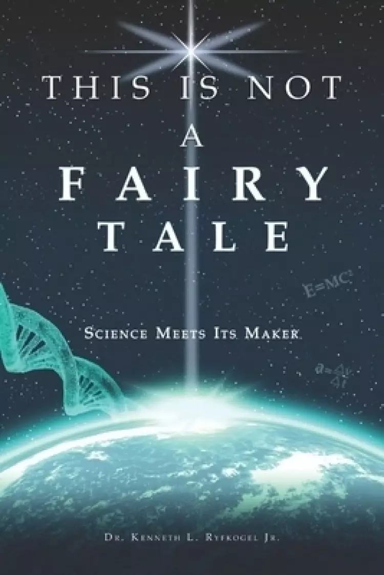 This Is Not a Fairy Tale: Science Meets Its Maker