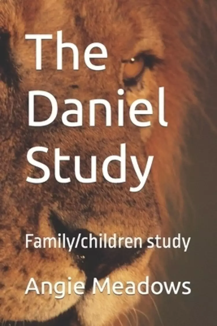 The Daniel Study: Family/children study