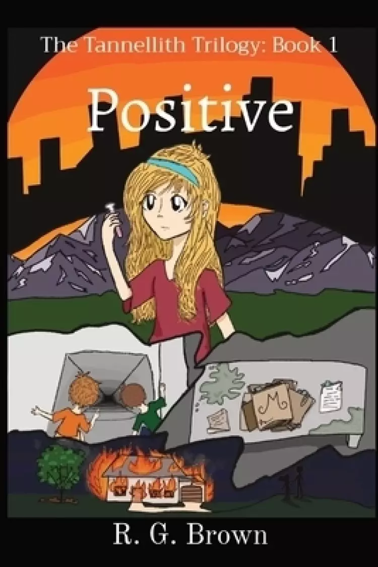Positive: The Tannellith Trilogy: Book 1