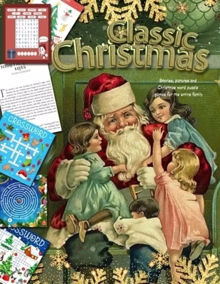 Classic Christmas Stories, pictures and Christmas word puzzle games for the entire family Series:   christmas for the family