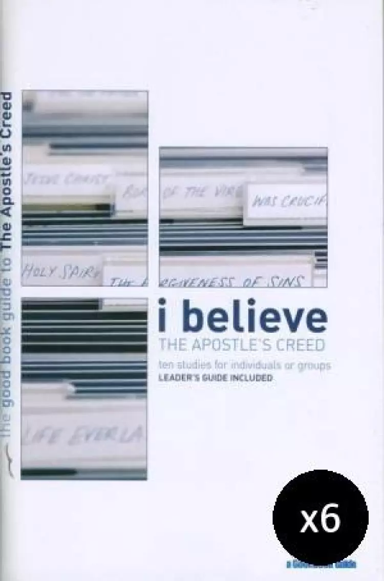 I Believe: The Apostles' Creed - Pack of 6