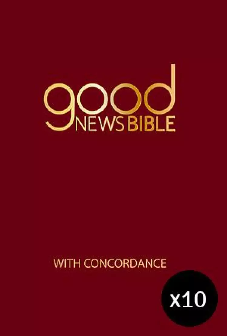 Good News Bible with Concordance Pack of 10