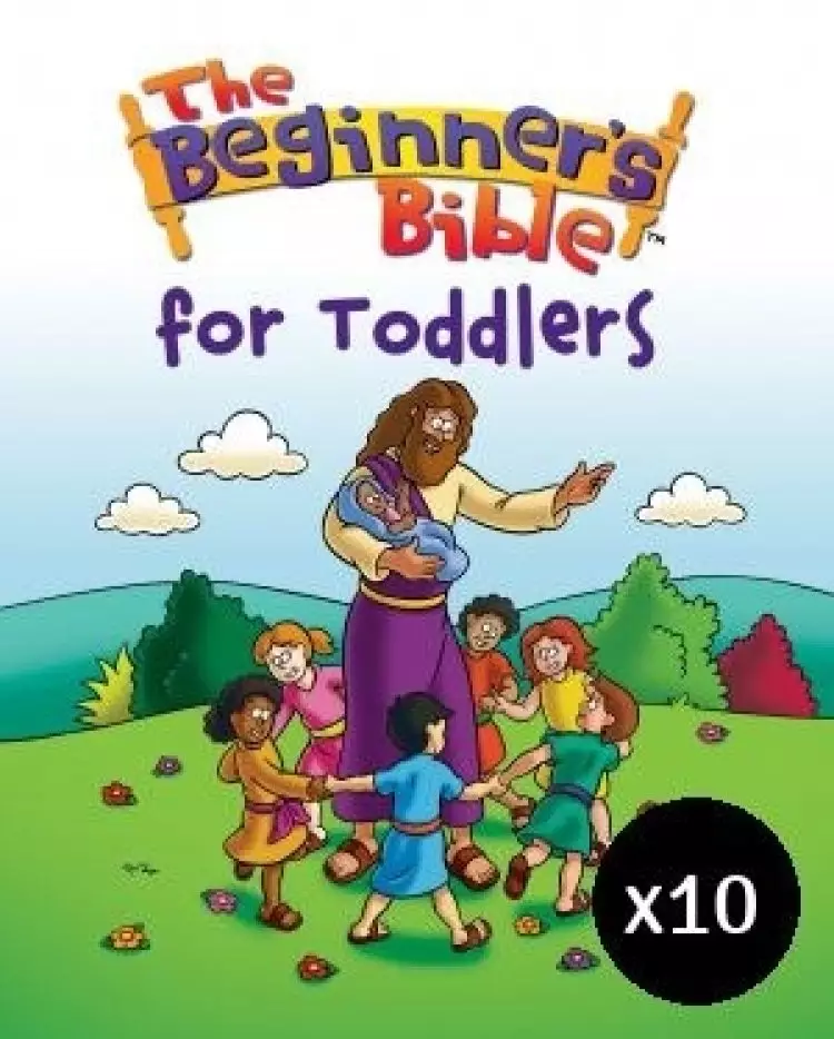 The Beginner's Bible for Toddlers Pack of 10