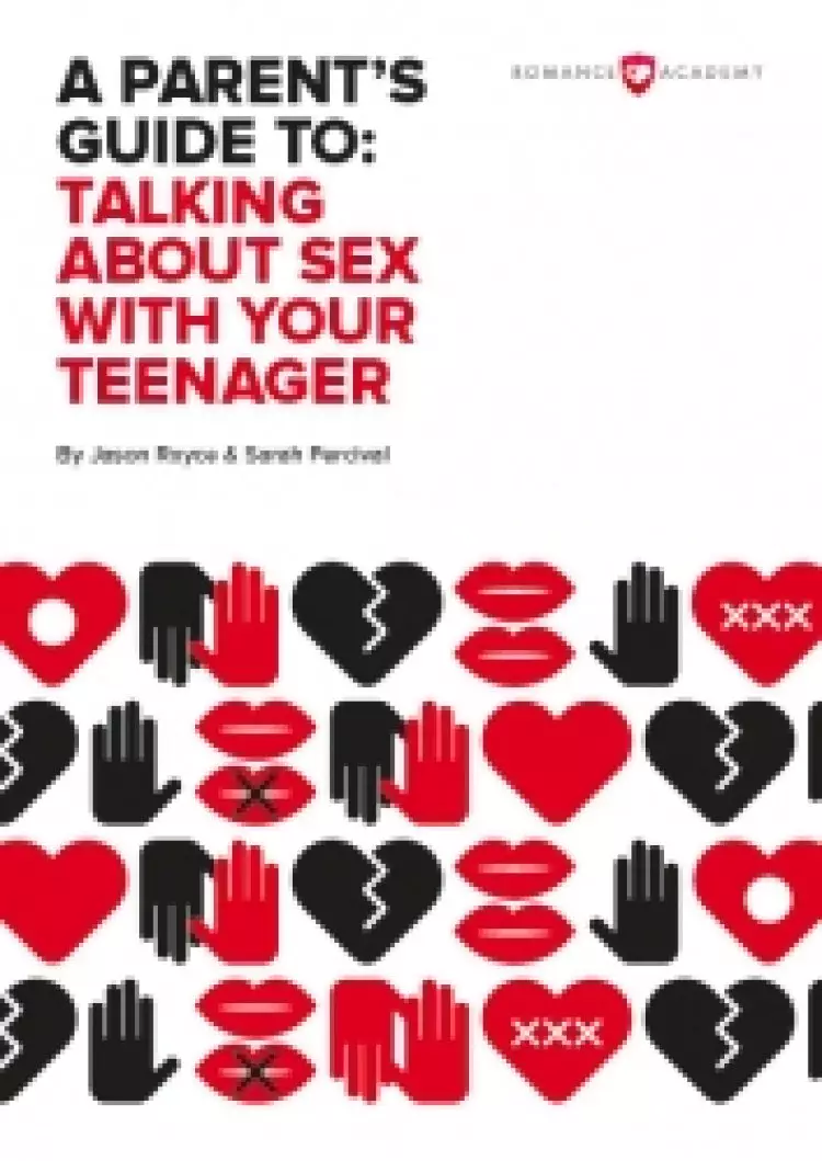 Parent's Guide to Talking About Sex With Your Teenager