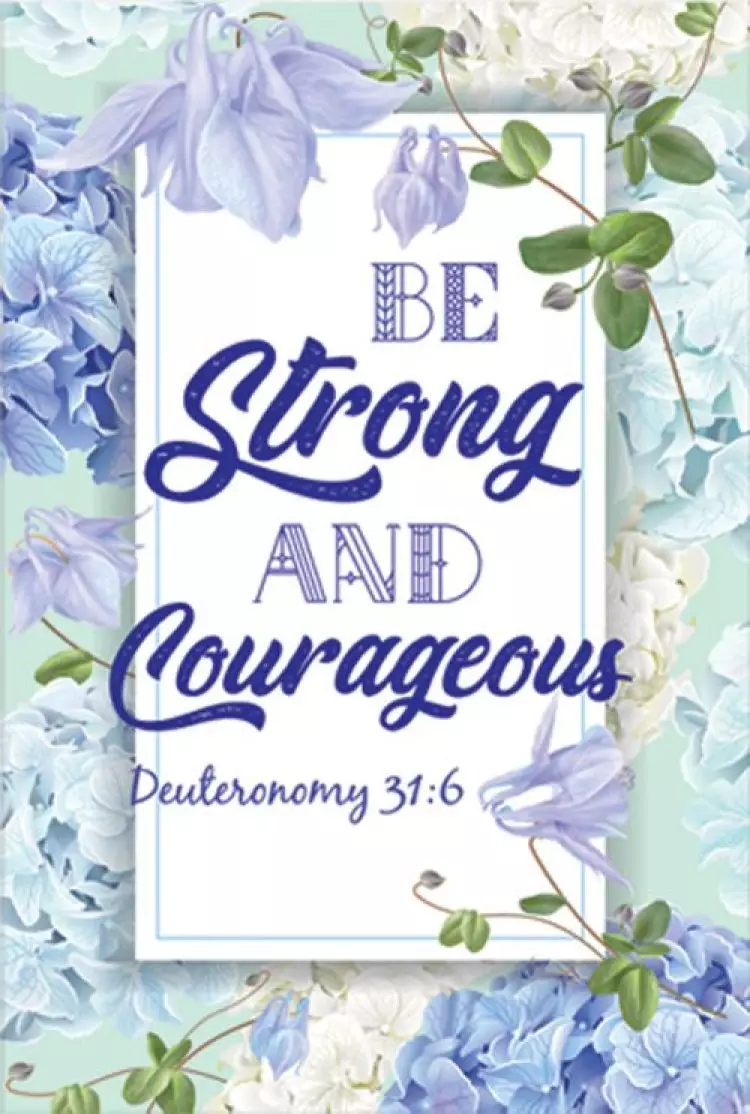 Memo Pad Floral Series: Be Strong - Deut 31:6