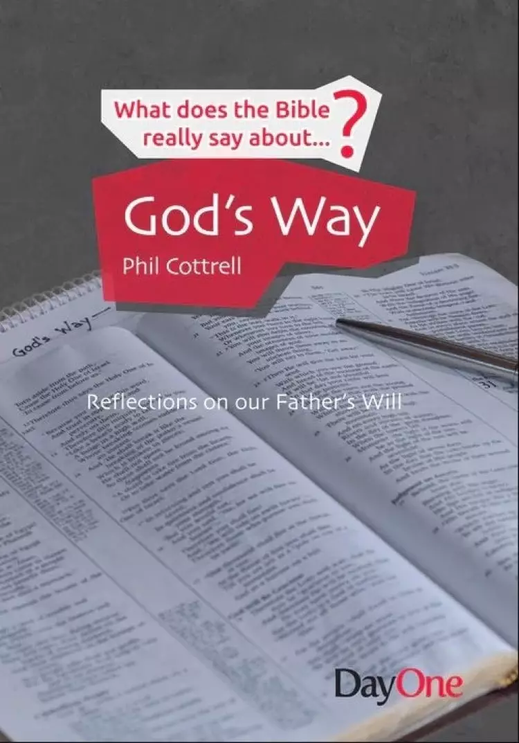God's Way: What Does the Bible Say About