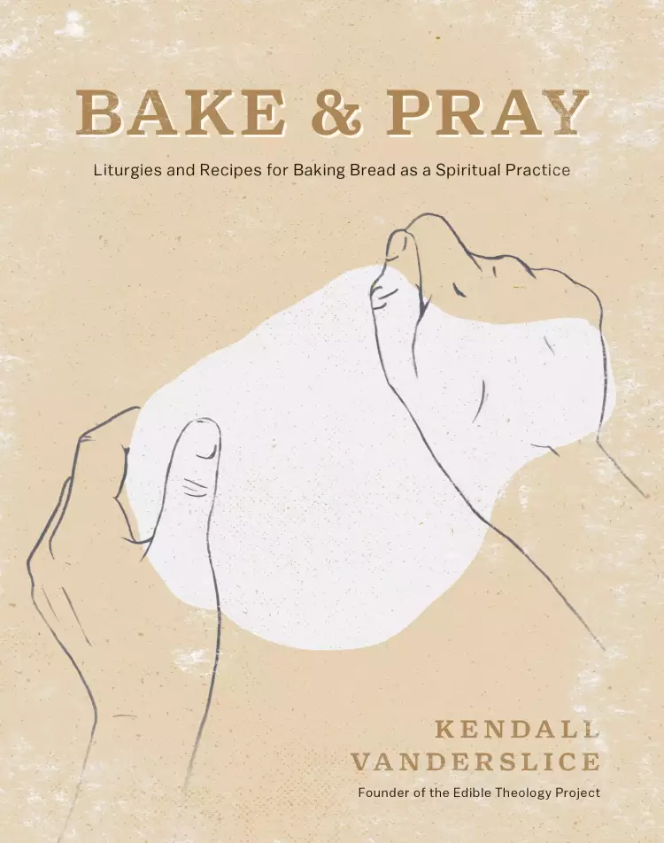 Bake & Pray