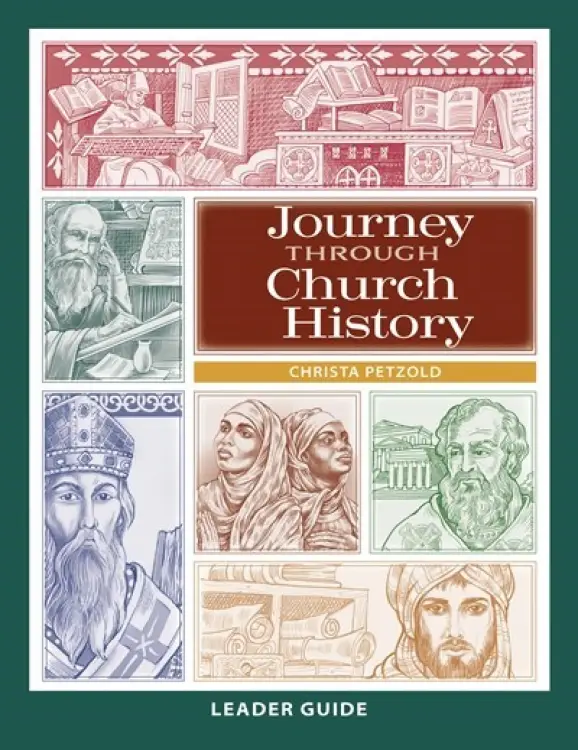 Journey through Church History: Leader Guide