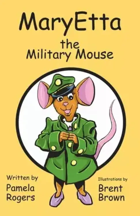 MaryEtta The Military Mouse