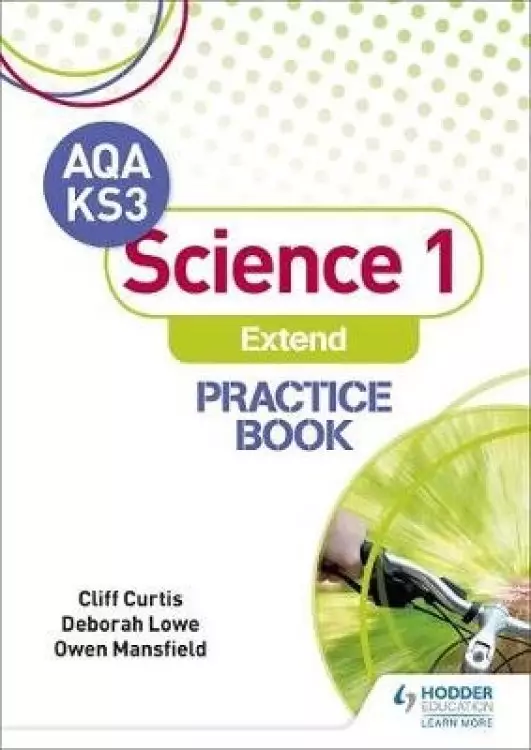 Aqa Key Stage 3 Science 1 'extend' Practice Book