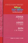 What the Bible Teaches - Joshua, Judges, and Ruth