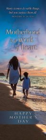 Bookmark-Mother's Day-Motherhood Is A Work Of Heart Prov 31:29 NIV (Pack of 25)