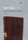 NET Bible, Thinline Art Edition, Large Print, Leathersoft, Brown, Comfort Print