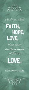 Inspirational Bookmark: Faith, Hope, Love (Package of 25)