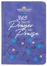 365 Days of Prayer and Praise: Morning & Evening Devotional
