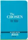 The Chosen for Kids - Book One: 40 Days with Jesus