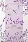 Gift Book Psalms for Joyful Living Softcover