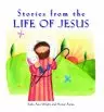 Stories from the Life of Jesus