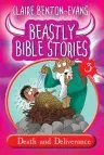 Beastly Bible Stories Volume 3