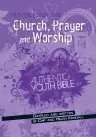 Youth Bible Study Guide: Church, Prayer & Worship