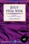 Lifebuilder Jesus' Final Week - Pack of 6