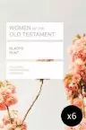 Lifebuilder Women of the Old Testament Pack of 6