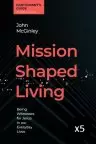 Mission-Shaped Living Expansion Bundle