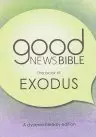 Exodus Dyslexia-Friendly Edition Good News Bible (GNB)