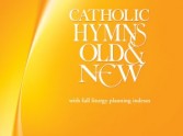 Inside Hymns Old and New The Catholic Edition