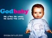 'GodBaby' He Cries. He Wees. He Saves The World