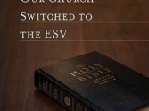 ESV: The Bible for English Speaking Churches?