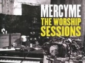 We Review MercyMe The Worship Sessions