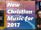 New Christian Music for 2017