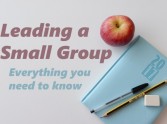 Leading a Small Group: Everything you need to know