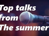 Top Talks from the Christian Summer Festivals