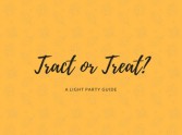 Tract or Treat?: A Light Party Guide